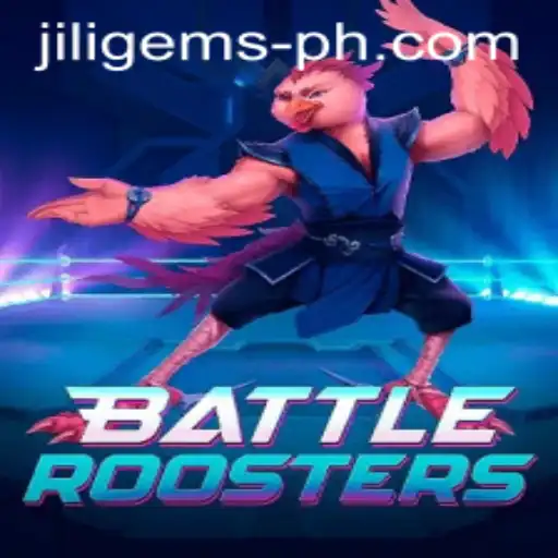 BattleRoosters: The Ultimate Showdown with JILIGems