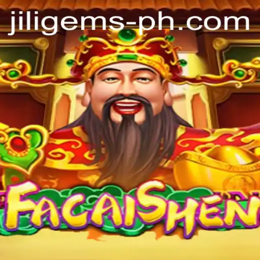 Unveiling FaCaiShen: The Exciting World of JILIGems