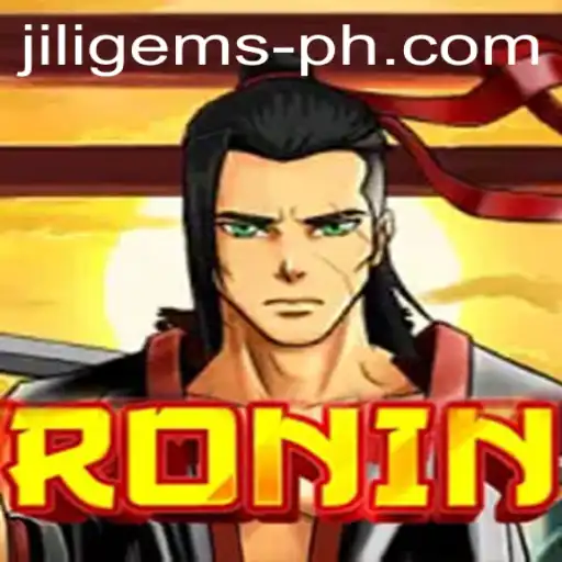 Exploring the World of Ronin: An Immersive Gaming Experience with JILIGems