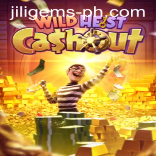WildHeistCashout: Dive into Adventure and Treasure with JILIGems